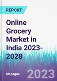 Online Grocery Market in India 2023-2028- Product Image