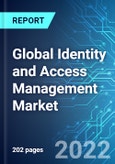 Global Identity and Access Management Market: Analysis By Sub Category, Deployment Type, Solution, Enterprise Size, End User, By Region Size and Trends with Impact of COVID-19 and Forecast up to 2027- Product Image