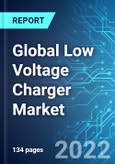 Global Low Voltage Charger Market: Analysis By Product Category (Non-premium, and Premium), Type (Regular Cars, Workshops, Motorcycles, Enthusiast Cars and Others), End Use (Consumer and Professional), By Region Size and Trends with Impact of COVID-19 and Forecast up to 2027- Product Image