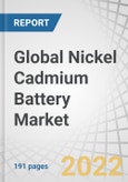 Global Nickel Cadmium Battery Market by Type (C, D, A, AA, AAA, 9 V), Block Battery Construction (L Range, M Range, H Range), End-user (Aerospace & Defense, Automotive, Consumer Electronics, Healthcare, Industrial, Marine) and Region - Forecast to 2027- Product Image