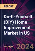 Do-It-Yourself (DIY) Home Improvement Market in US 2024-2028- Product Image