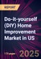 Do-It-Yourself (DIY) Home Improvement Market in US 2024-2028 - Product Thumbnail Image