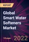 Global Smart Water Softeners Market 2022-2026 - Product Image