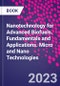 Nanotechnology for Advanced Biofuels. Fundamentals and Applications. Micro and Nano Technologies - Product Image