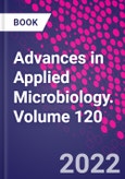 Advances in Applied Microbiology. Volume 120- Product Image