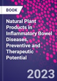 Natural Plant Products in Inflammatory Bowel Diseases. Preventive and Therapeutic Potential- Product Image
