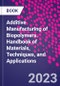 Additive Manufacturing of Biopolymers. Handbook of Materials, Techniques, and Applications - Product Image