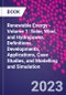 Renewable Energy - Volume 1: Solar, Wind, and Hydropower. Definitions, Developments, Applications, Case Studies, and Modelling and Simulation - Product Thumbnail Image