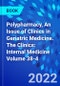 Polypharmacy, An Issue of Clinics in Geriatric Medicine. The Clinics: Internal Medicine Volume 38-4 - Product Thumbnail Image