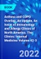Asthma and COPD Overlap: An Update, An Issue of Immunology and Allergy Clinics of North America. The Clinics: Internal Medicine Volume 42-3 - Product Thumbnail Image