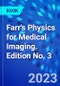 Farr's Physics for Medical Imaging. Edition No. 3 - Product Image
