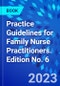 Practice Guidelines for Family Nurse Practitioners. Edition No. 6 - Product Thumbnail Image