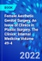 Female Aesthetic Genital Surgery, An Issue of Clinics in Plastic Surgery. The Clinics: Internal Medicine Volume 49-4 - Product Thumbnail Image