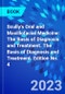 Scully's Oral and Maxillofacial Medicine: The Basis of Diagnosis and Treatment. The Basis of Diagnosis and Treatment. Edition No. 4 - Product Image