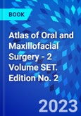 Atlas of Oral and Maxillofacial Surgery - 2 Volume SET. Edition No. 2- Product Image