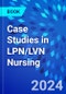 Case Studies in LPN/LVN Nursing - Product Thumbnail Image