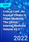 Critical Care , An Issue of Clinics in Chest Medicine. The Clinics: Internal Medicine Volume 43-3 - Product Thumbnail Image