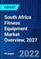 South Africa Fitness Equipment Market Overview, 2027 - Product Thumbnail Image