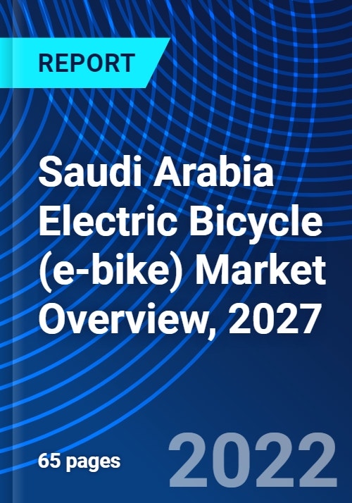 Saudi Arabia Electric Bicycle (ebike) Market Overview, 2027