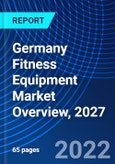 Germany Fitness Equipment Market Overview, 2027- Product Image