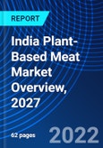 India Plant-Based Meat Market Overview, 2027- Product Image