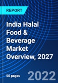 India Halal Food & Beverage Market Overview, 2027- Product Image