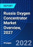 Russia Oxygen Concentrator Market Overview, 2027- Product Image