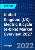 United Kingdom (UK) Electric Bicycle (e-bike) Market Overview, 2027- Product Image