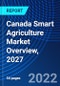 Canada Smart Agriculture Market Overview, 2027 - Product Thumbnail Image