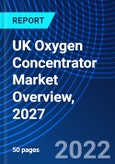 UK Oxygen Concentrator Market Overview, 2027- Product Image