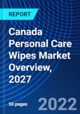 Canada Personal Care Wipes Market Overview, 2027- Product Image