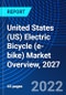 United States (US) Electric Bicycle (e-bike) Market Overview, 2027 - Product Image