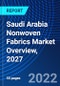 Saudi Arabia Nonwoven Fabrics Market Overview, 2027 - Product Thumbnail Image