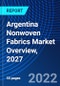 Argentina Nonwoven Fabrics Market Overview, 2027 - Product Thumbnail Image