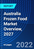 Australia Frozen Food Market Overview, 2027- Product Image
