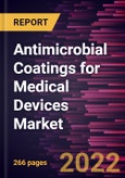 Antimicrobial Coatings for Medical Devices Market Forecast to 2028 - COVID-19 Impact and Global Analysis - by Coating Type, Device Type, Material, Application and End User- Product Image