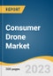 Consumer Drone Market Size, Share & Trends Analysis Report by Product (Multi-rotor, Nano), by Application (Prosumer, Toy/Hobbyist, Photogrammetry), by Region (APAC, North America), and Segment Forecasts, 2022-2030 - Product Image