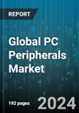 Global PC Peripherals Market by Product (Input Devices, Output Devices, Storage Devices), Connectivity (Wired, Wireless), End Use - Forecast 2024-2030- Product Image