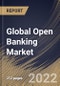 Global Open Banking Market Size, Share & Industry Trends Analysis Report by Deployment, Distribution Channel, Services, Regional Outlook and Forecast, 2022-2028 - Product Thumbnail Image
