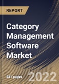 Category Management Software Market Size, Share & Industry Trends Analysis Report by Offering, Application, Deployment Mode, Enterprise Size, Regional Outlook and Forecast, 2022-2028- Product Image