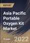 Asia Pacific Portable Oxygen Kit Market Size, Share & Industry Trends Analysis Report by End-user, Country and Growth Forecast, 2022-2028 - Product Thumbnail Image