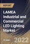 LAMEA Industrial and Commercial LED Lighting Market Size, Share & Industry Trends Analysis Report by Product Type, Application, End-user, Country and Growth Forecast, 2022-2028 - Product Image