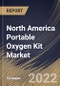 North America Portable Oxygen Kit Market Size, Share & Industry Trends Analysis Report by End-user, Country and Growth Forecast, 2022-2028 - Product Thumbnail Image