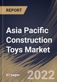 Asia Pacific Construction Toys Market Size, Share & Industry Trends Analysis Report by Material, Product, Distribution Channel, Country and Growth Forecast, 2022-2028- Product Image
