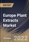 Europe Plant Extracts Market Size, Share & Industry Trends Analysis Report by Application, Source, Form, Product Type, Country and Growth Forecast, 2022-2028 - Product Thumbnail Image