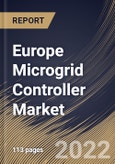 Europe Microgrid Controller Market Size, Share & Industry Trends Analysis Report by Connectivity, Offering, End-user, Country and Growth Forecast, 2022-2028- Product Image