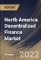 North America Decentralized Finance Market Size, Share & Industry Trends Analysis Report by Component, Application, Country and Growth Forecast, 2022-2028 - Product Image