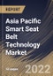 Asia Pacific Smart Seat Belt Technology Market Size, Share & Industry Trends Analysis Report by Propulsion, Sales Channel, Vehicle Type, Country and Growth Forecast, 2022-2028 - Product Thumbnail Image