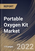 Portable Oxygen Kit Market Size, Share & Industry Trends Analysis Report by End-user, Regional Outlook and Forecast, 2022-2028- Product Image