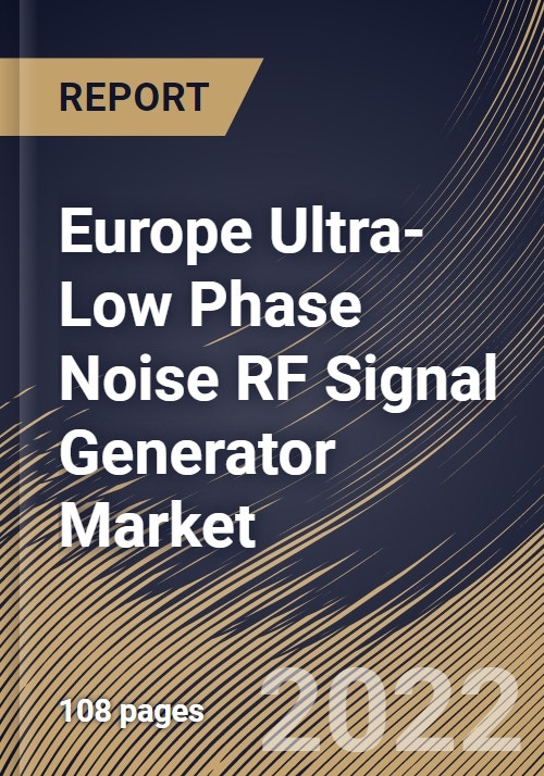 Europe UltraLow Phase Noise RF Signal Generator Market Size, Share